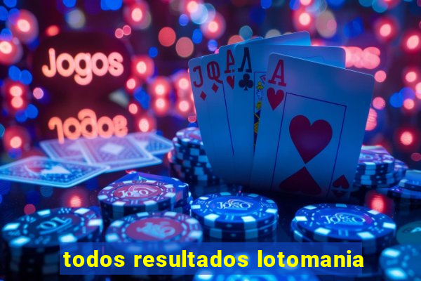 todos resultados lotomania